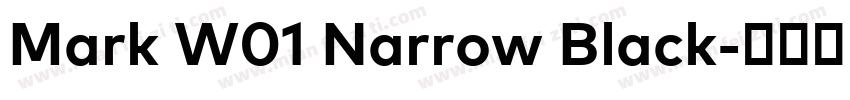Mark W01 Narrow Black字体转换